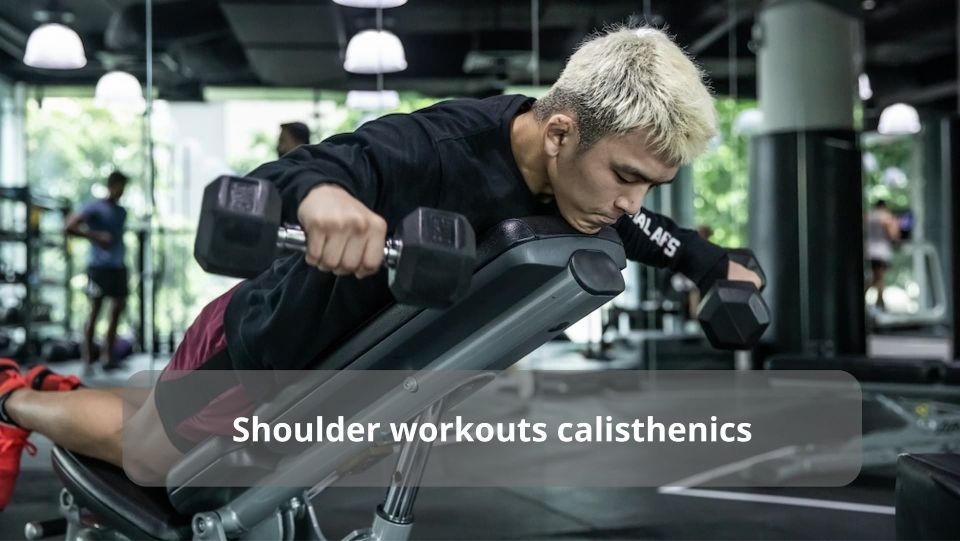 Best Shoulder Workouts Calisthenics Exercises
